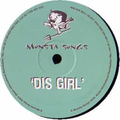 Monsta Boy - Dis Girl - Monsta Songs