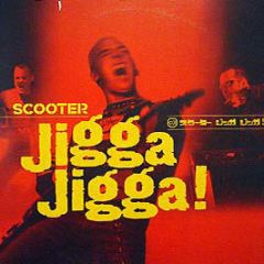 Scooter - Jigga Jigga! - All Around The World