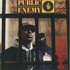 Public Enemy - It Takes A Nation Of Millions To Hold Us Back - Def Jam