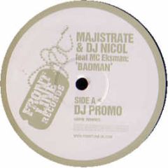 Majistrate & DJ Nicol - Badman Ft MC Eksman - Frontline