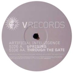 Artificial Intelligence - Uprising / Through The Gate - V Recordings