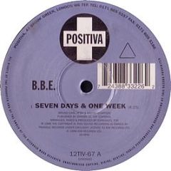 BBE - Seven Days & One Week - Positiva