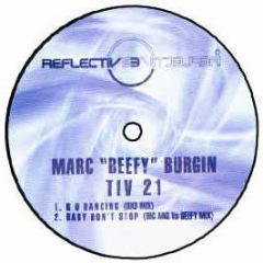 Marc Beefy Burgin - R U Dancing - Reflective