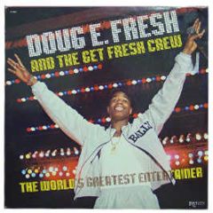 Doug E Fresh - The World's Greatest Entertainer - Reality