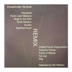 Exceptional Records Presents - Exceptionally Remixed - Exceptional