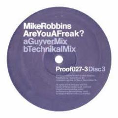 Mike Robbins - Are You A Freak (Disc 3) - Bulletproof
