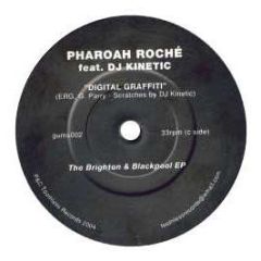 Pharoah Roche' Feat. DJ Kinetic - Brighton To Blackpool EP - Toothless Records