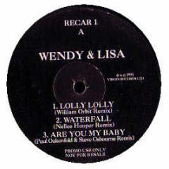 Wendy & Lisa - Lolly Lolly / Are You My Baby - Virgin