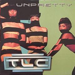 TLC - Unpretty (M J Cole) - La Face