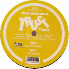 Glenn Underground - Trust - Large