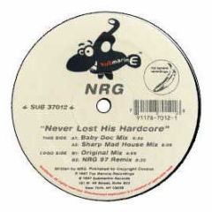 NRG - Never Lost His Hardcore - Submarine