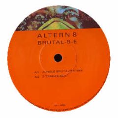 Altern 8 - Brutal-8-E (Jungle Mix) - Network