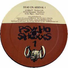 Arkus P / Evil Concussion / Ze Mig' L - Dead On Arrival 1 - Psycho Shoxxs