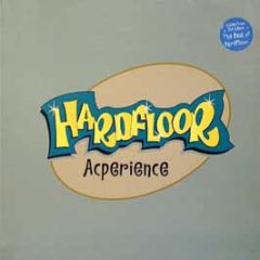 Hardfloor - Acperience (1997 Remix 1) - Eye Q