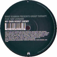 Dave Seaman Pres. Group Therapy - My Own Worst Enemy - Audio Therapy