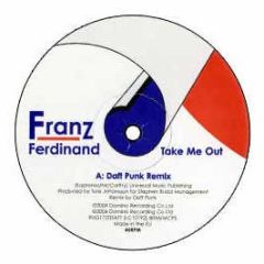 Franz Ferdinand - Take Me Out (Daft Punk & Album Mix) - Domino Records