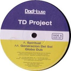 Td Project - Spiritual - Dadhouse