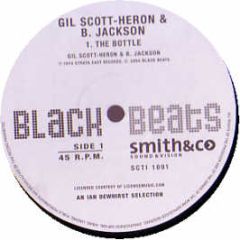 Gil Scott Heron & B Jackson - The Bottle - Black Beats