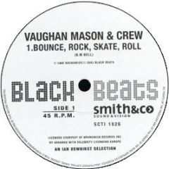 Vaughan Mason - Bounce Rock Skate Roll - Black Beats