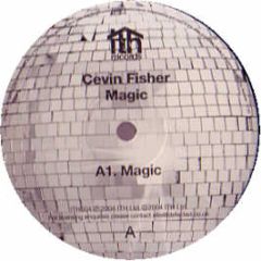Cevin Fisher - Magic - Ith Records