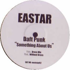 Daft Punk - Something About You (Remix) - Eastar 2