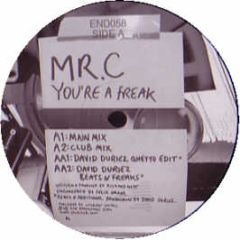 Mr C - You'Re A Freak - End Records