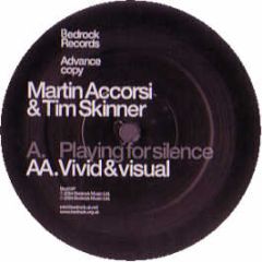 Martin Accorsi & Tim Skinner - Playing For Silence - Bedrock