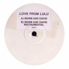 Love From Lulu - Benni & David - Benni 1