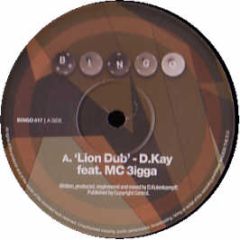 D Kay - Lion Dub / In My Soul - Bingo
