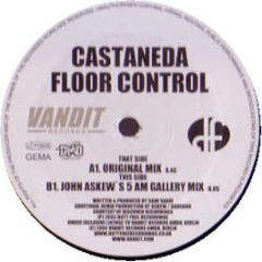 Castaneda - Floor Control - Vandit