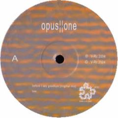 Opus One - Before I Say Goodbye - Vrc Music