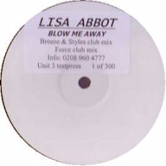 Lisa Abbot - Blow Me Away (Remixes) - White