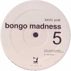 Kevin Yost - Bongo Madness 5 - I! Records