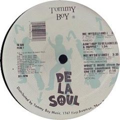 De La Soul - Me Myself And I - Tommy Boy