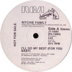 Ritchie Family - I'Ll Do My Best (For You Baby) - RCA