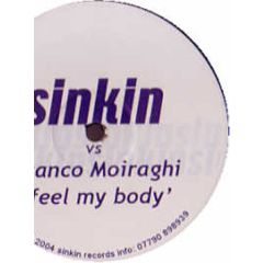 Frank O'Moiraghi - Feel My Body (2004 Remix) - Sinkin 2