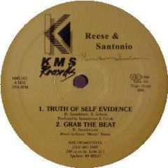 Reese & Santonio - Truth Of Self Evidence / Grab The Beat / Structure - KMS
