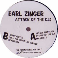 Earl Zinger - Attack Of The Djs - K7