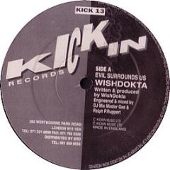 Wishdokta - Evil Surrounds Us - Kickin