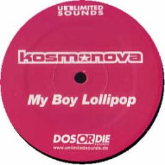 Kosmonova - My Boy Lollipop - Unlimited Sounds