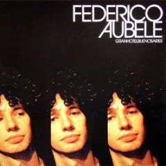 Federico Aubele - Gran Hotel Buenos Aires - Eighteenth Street Lounge