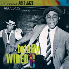 Various Artists - Totally Wired Vol 6 - Acid Jazz