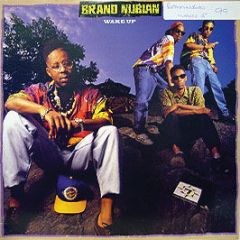 Brand Nubian - Wake Up / Drop The Bomb - Elektra