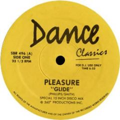 Pleasure - Glide - Dance Classics
