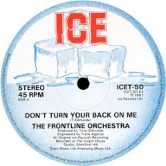 Frontline Orchestra - Don't Turn Your Back On Me - ICE