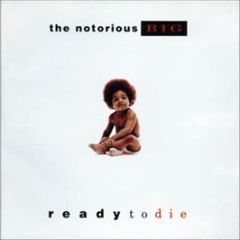 Notorious B.I.G - Ready To Die (2 X Cd + Dvd Visual) - Arista