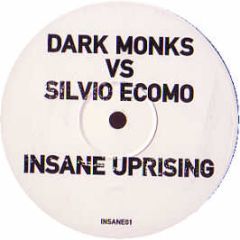 Dark Monks Vs Silvio Ecomo - Insane Uprising - White