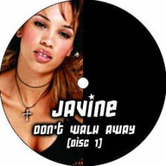 Javine - Don't Walk Away (Disc 1) - Virgin