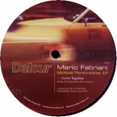 Mario Fabriani - Mutiple Personalities EP - Detour