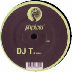 DJ T - Time Out - Get Physical